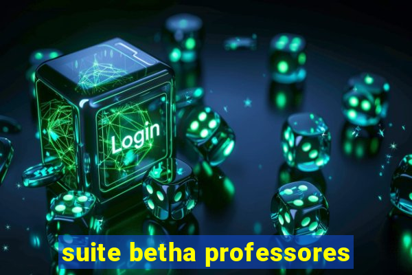 suite betha professores